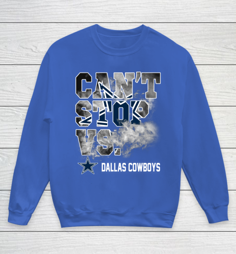 NFL Dallas Cowboys Can't Stop Vs Youth Sweatshirt 6