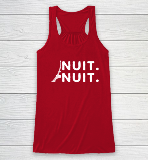 Nuit Nuit Shirt Night Night French Words Paris Tower Tour Eiffel Racerback Tank 3