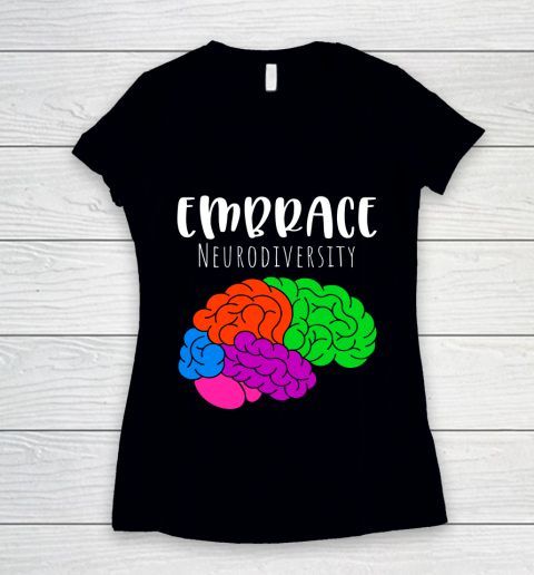 Embrace Neurodiversity Brain Autism Awareness Women's V-Neck T-Shirt
