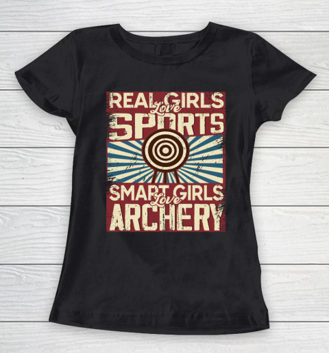 Real girls love sports smart girls love Archery Women's T-Shirt