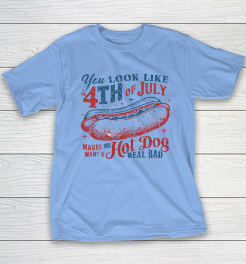 You Look Like The Fourth Of July Youth T-Shirt 8
