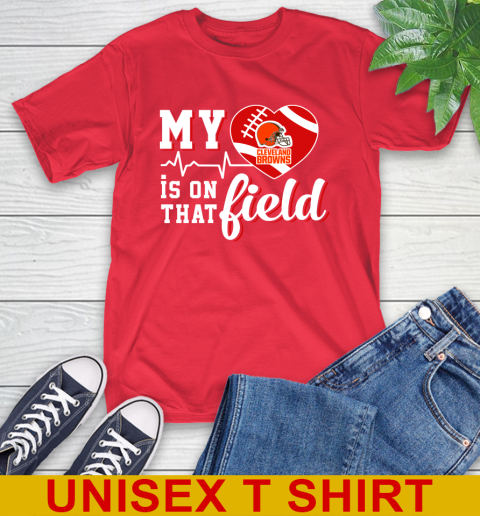 NFL My Heart Is On That Field Football Sports Cleveland Browns T-Shirt 12