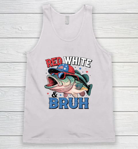 Red White And Bruh Shirt 4th Of July Patriotic Fish Tank Top