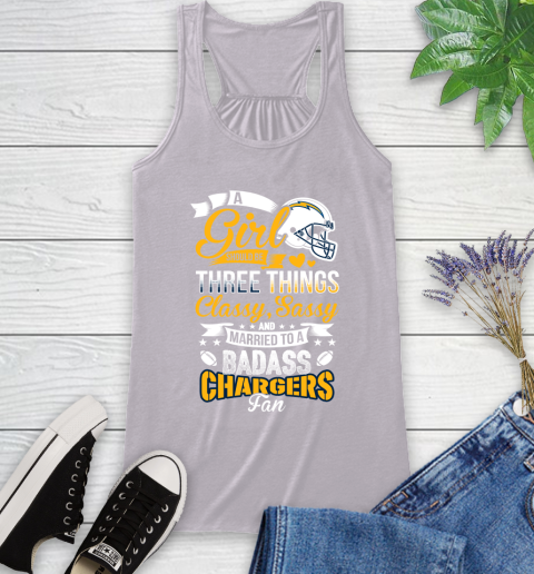 San Diego Chargers NFL Football A Girl Should Be Three Things Classy Sassy And A Be Badass Fan Racerback Tank 4