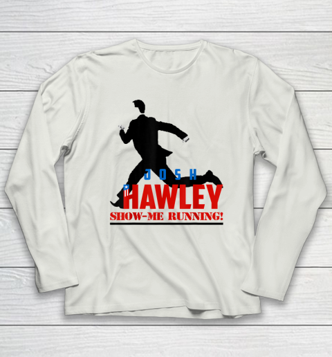 Josh Hawley Show Me Running Long Sleeve T-Shirt 7