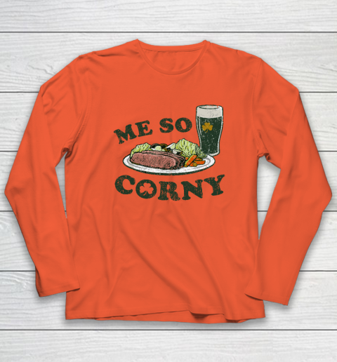 Me So Corny Beer Corned Beef And Cabbage St Patrick's Day Long Sleeve T-Shirt 3