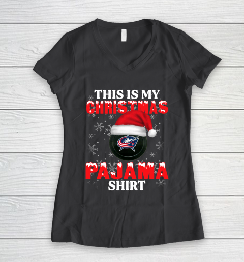 Columbus Blue Jackets This Is My Christmas Pajama Shirt NHL Women's V-Neck T-Shirt 6