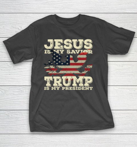 Jesus Is My Savior Trump Is My President Vintage American T-Shirt