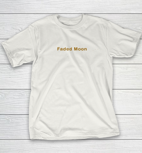 Faded Moon - At Least We Are All Under The Same Moon Youth T-Shirt