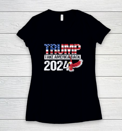 Trump 2024 Flag Take America Back Women's V-Neck T-Shirt