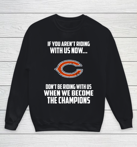 NFL Chicago Bears Football We Become The Champions Youth Sweatshirt