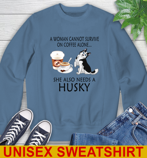 Women cannot survive on coffee alone she also need a HUSKY tshirt 29