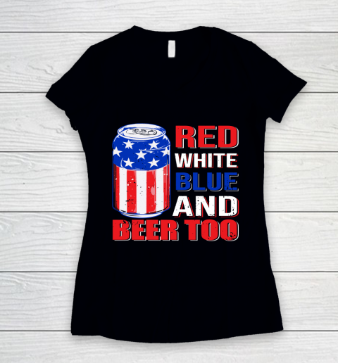 Beer Lover Funny Shirt Red White Blue and Beer Too Women's V-Neck T-Shirt