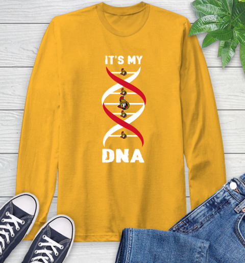 Ottawa Senators NHL Hockey It's My DNA Sports Long Sleeve T-Shirt 2
