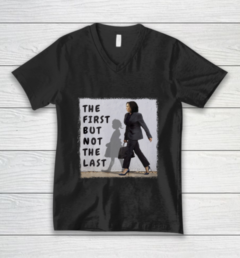 The First But Not The Last Kamala Harris Ruby Bridges Madam V-Neck T-Shirt