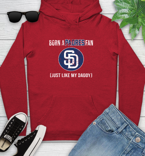 MLB Baseball San Diego Padres Loyal Fan Just Like My Daddy Shirt Youth Hoodie 10