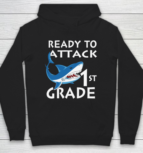 Back To School Shirt Ready to attack 1st grade 1 Hoodie