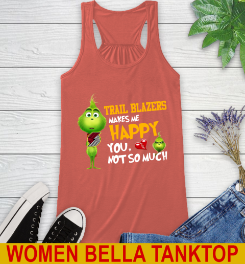 NBA Portland Trail Blazers Makes Me Happy You Not So Much Grinch Basketball Sports Racerback Tank 3