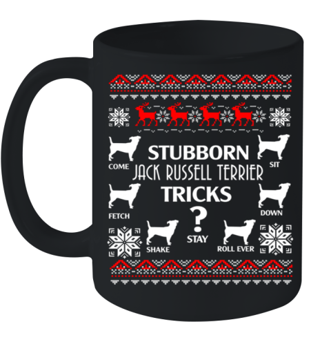 Stubborn Jack Russell Terrier Tricks Funny Christmas Gifts Ceramic Mug 11oz