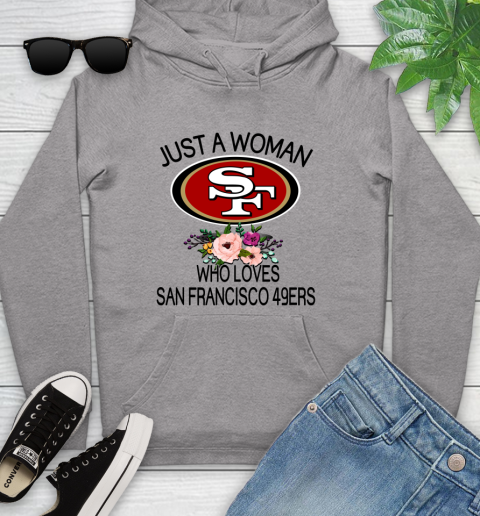 NFL Just A Woman Who Loves San Francisco 49ers Football Sports Youth Hoodie 4