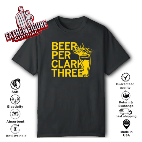 Beer Per Clark Three Caitlin Clark T-Shirt