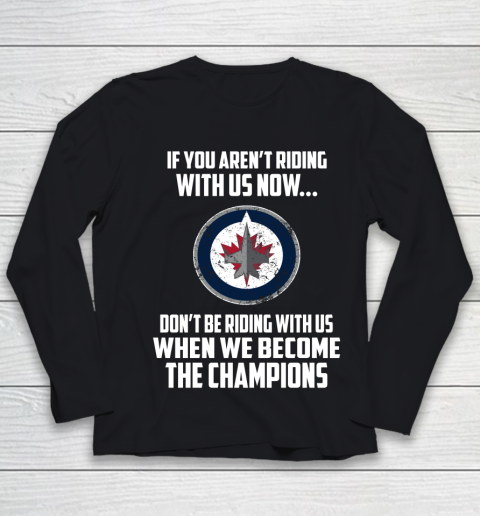 NHL Winnipeg Jets Hockey We Become The Champions Youth Long Sleeve