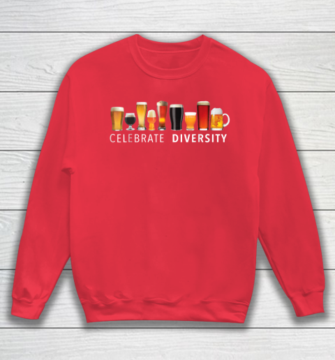 Beer Lover Funny Shirt Celebrate Diversity Craft Beer Drinking Sweatshirt 7