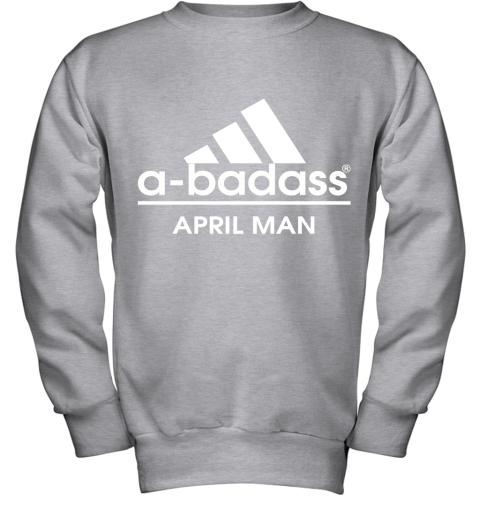 A Badass April Men Are Born In March Youth Sweatshirt