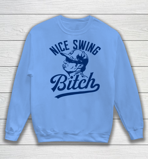 Joe kelly Shirt Nice Swing Bitch Sweatshirt 7