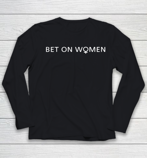 BET ON WOMEN Youth Long Sleeve