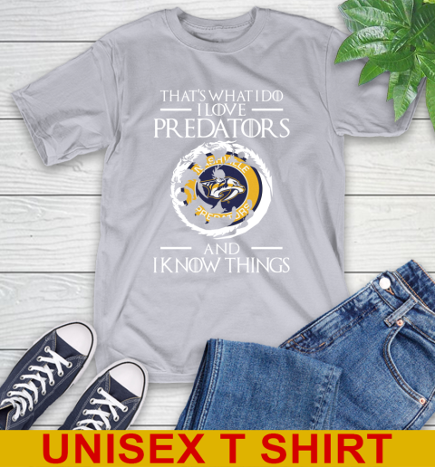 Nashville Predators NHL Hockey That's What I Do I Love My Team And I Know Things Game Of Thrones 5