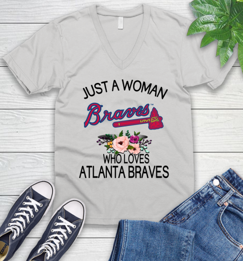 MLB Just A Woman Who Loves Atlanta Braves Baseball Sports V-Neck T-Shirt