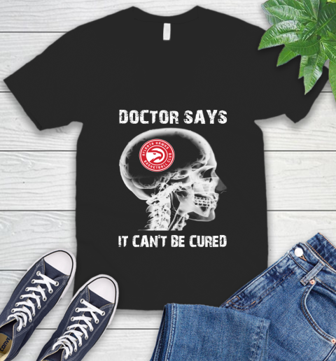 NBA Atlanta Hawks Basketball Skull It Can't Be Cured Shirt V-Neck T-Shirt