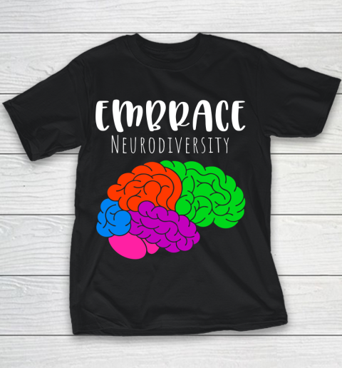 Embrace Neurodiversity Brain Autism Awareness Youth T-Shirt