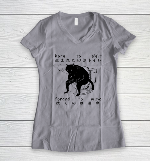 Born To Shit Forced To Wipe Cat Japanese Women's V-Neck T-Shirt 2