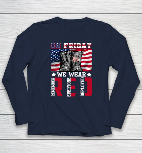 On Friday We Wear Red Remember Everyone Deployed Long Sleeve T-Shirt 2