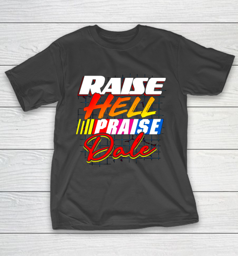 Raise Hell Praise Dale Vintage T-Shirt