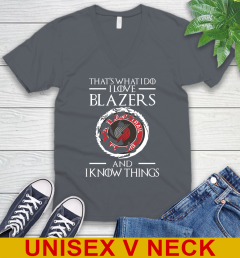 Portland Trail Blazers NBA Basketball That's What I Do I Love My Team And I Know Things Game Of Thrones 50