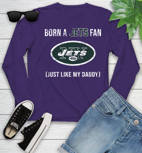 NFL New York Jets Football Loyal Fan Just Like My Daddy Shirt Youth Long Sleeve 4