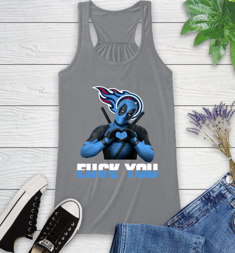 NHL Tennessee Titans Deadpool Love You Fuck You Football Sports Racerback Tank 4