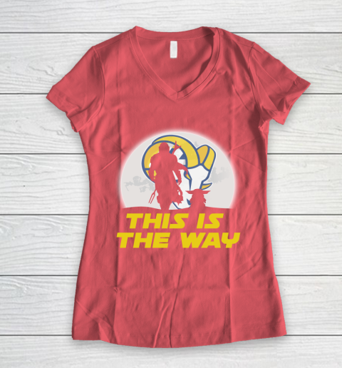Los Angeles Rams NFL Football Star Wars Yoda And Mandalorian This Is The Way Women's V-Neck T-Shirt 4
