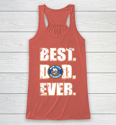 NHL New York Islanders Hockey Best Dad Ever Family Shirt Racerback Tank 3
