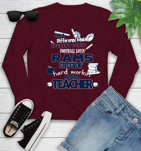 Los Angeles Rams NFL I'm A Difference Making Student Caring Football Loving Kinda Teacher Youth Long Sleeve 6