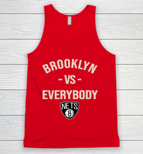 Brooklyn Nets Vs Everybody Tank Top 5