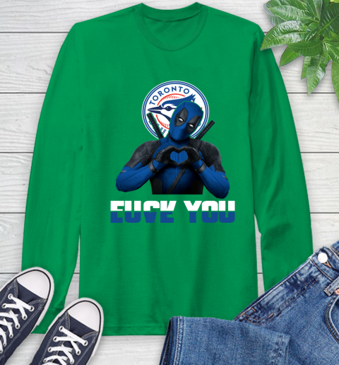 MLB Toronto Blue Jays Deadpool Love You Fuck You Baseball Sports Long Sleeve T-Shirt 8