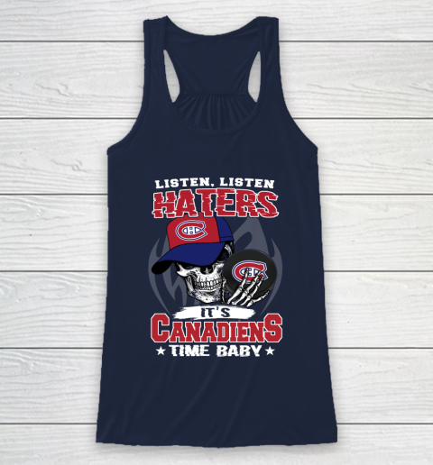 Listen Haters It is CANADIENS Time Baby NHL Racerback Tank 8