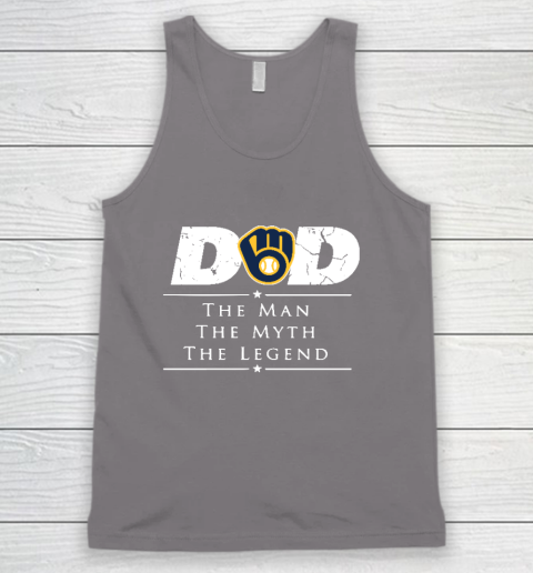 Milwaukee Brewers MLB Baseball Dad The Man The Myth The Legend Tank Top 6