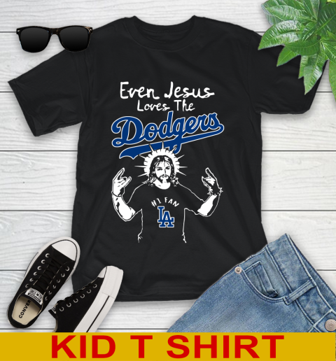 Los Angeles Dodgers MLB Baseball Even Jesus Loves The Dodgers Shirt Youth T-Shirt