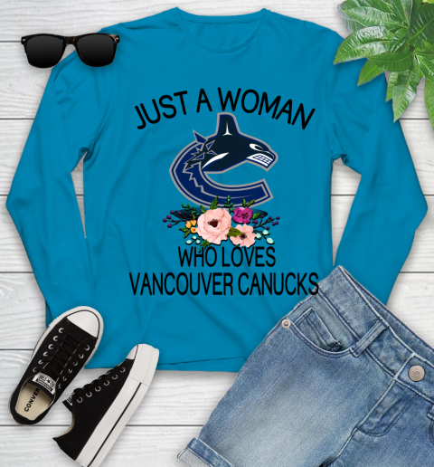 NHL Just A Woman Who Loves Vancouver Canucks Hockey Sports Youth Long Sleeve 5