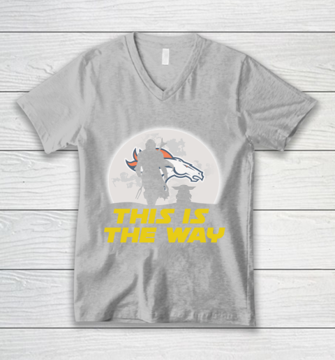 Denver Broncos NFL Football Star Wars Yoda And Mandalorian This Is The Way V-Neck T-Shirt 3